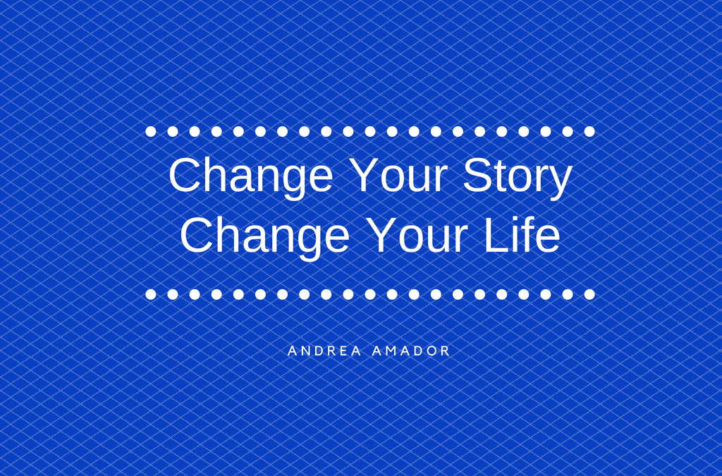 Change Your Story, Change Your Life